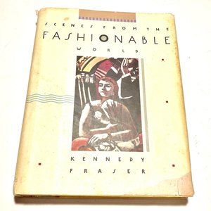 “Scenes from The Fashionable World” by Kennedy Fraser